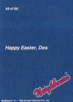 1988 Topps Neighbours Series 1 #49 Happy Easter, Des Back