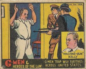 1935-37 Gum Inc. G-Men & Heroes of the Law (R60) #11 Machine Gun Kelly Front