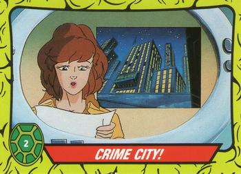 1990 Topps Ireland Ltd Teenage Mutant Hero Turtles #2 Crime City! Front
