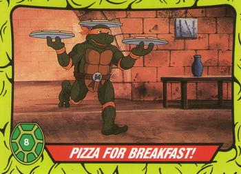 1990 Topps Ireland Ltd Teenage Mutant Hero Turtles #8 Pizza for Breakfast! Front