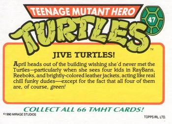 1990 Topps Ireland Ltd Teenage Mutant Hero Turtles #47 Jive Turtles! Back