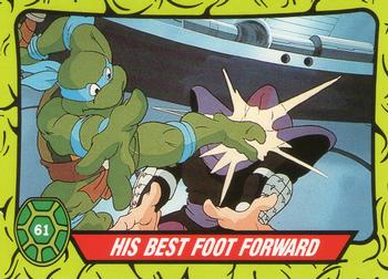 1990 Topps Ireland Ltd Teenage Mutant Hero Turtles #61 His Best Foot Forward Front