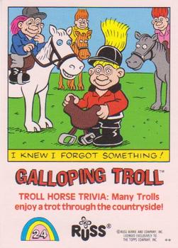 1992 Topps Russ Trolls #24 Galloping Troll Back