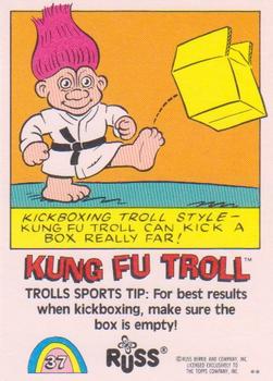 1992 Topps Russ Trolls #37 Kung Fu Troll Back