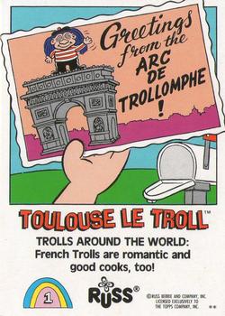1992 Topps Russ Trolls #1 Toulouse Le Troll Back