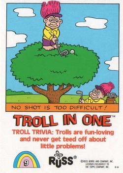 1992 Topps Russ Trolls #9 Troll in One Back