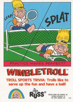 1992 Topps Russ Trolls #17 Wimbletroll Back