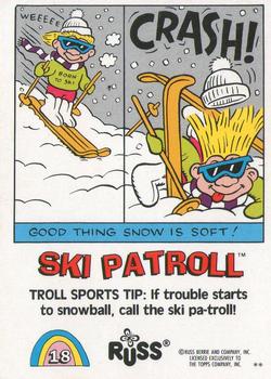 1992 Topps Russ Trolls #18 Ski Patroll Back