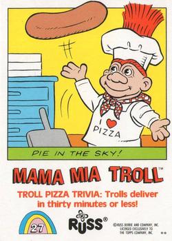 1992 Topps Russ Trolls #27 Mama Mia Troll Back