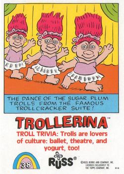 1992 Topps Russ Trolls #38 Trollerina Back