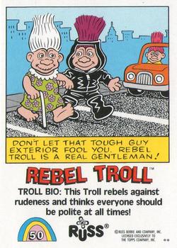 1992 Topps Russ Trolls #50 Rebel Troll Back