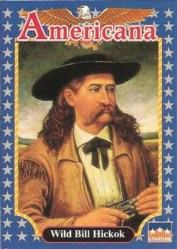 1992 Starline Americana #18 Wild Bill Hickok Front