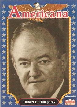 1992 Starline Americana #199 Hubert H. Humphrey Front