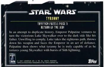2007 Topps Star Wars 30th Anniversary - Triptych Puzzle Pieces #NNO Tyranny 3 Back