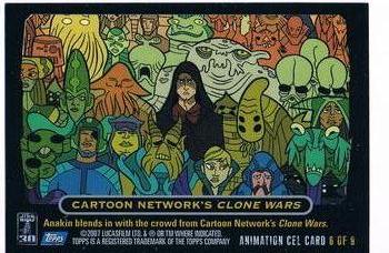 2007 Topps Star Wars 30th Anniversary - Animation Cels #6 Cartoon Network's Clone Wars Back