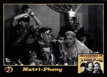 2014 RRParks Chronicles of the Three Stooges #63 Matri-Phony Front