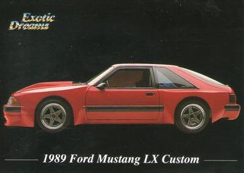 1992 All Sports Marketing Exotic Dreams #43 1989 Ford Mustang LX Custom Front