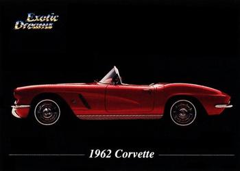 1992 All Sports Marketing Exotic Dreams #45 1962 Corvette Front