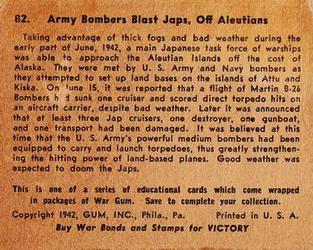 1942 War Gum (R164) #82 Army Bombers blast Japs off Aleutians Back