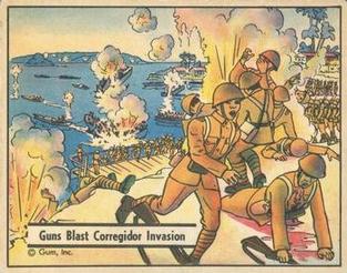 1942 War Gum (R164) #45 Guns Blast Corregidor Invasion Front