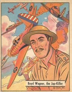 1942 War Gum (R164) #68 Boyd Wagner, The Jap Killer Front