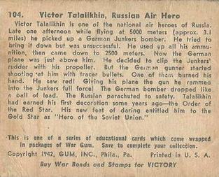 1942 War Gum (R164) #104 Victor Talalikhin, Russian Air Hero Back