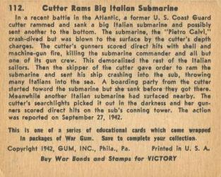1942 War Gum (R164) #112 Cutter Rams Big Italian Submarine Back