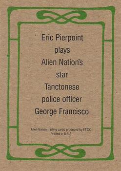 1990 FTCC Alien Nation The Series #3 Eric Pierpoint as George Francisco Back