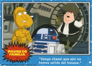 2008 Inkworks Family Guy Presents Episode IV: A New Hope - DVD Cards (Spanish Text) #6 C'mon, kid, we're not outta the woods yet. Front