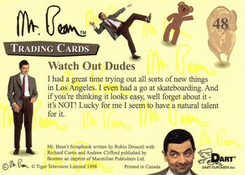 1998 Dart Mr. Bean #48 Watch Out Dudes Back