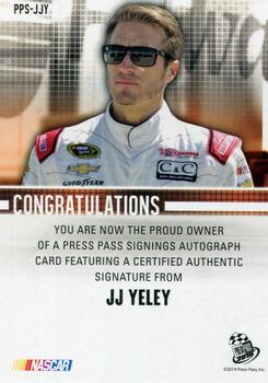 2015 Press Pass Cup Chase - Press Pass Signings #PPS-JJY J.J. Yeley Back