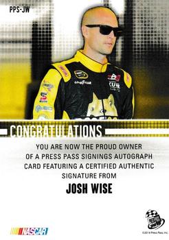 2015 Press Pass Cup Chase - Press Pass Signings #PPS-JW Josh Wise Back