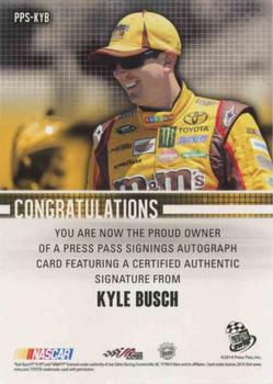 2015 Press Pass Cup Chase - Press Pass Signings Green #PPS-KYB Kyle Busch Back