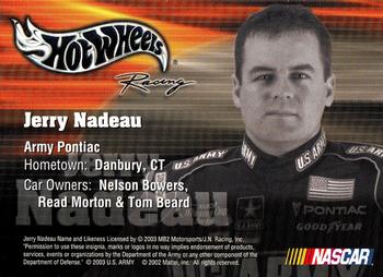2003 Hot Wheels Racing #NNO Jerry Nadeau Back