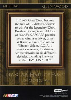 2012 Press Pass Fanfare - NASCAR Hall of Fame #NHOF 148 Glen Wood Back