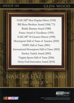 2012 Press Pass Fanfare - NASCAR Hall of Fame #NHOF 150 Glen Wood Back