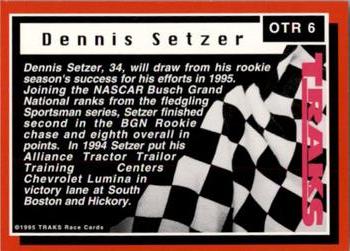 1995 Traks - On the Rise Silver Foil #OTR 6 Dennis Setzer Back