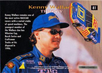 1996 Pinnacle Zenith - 24KT Artist Proof #81 Kenny Wallace Back