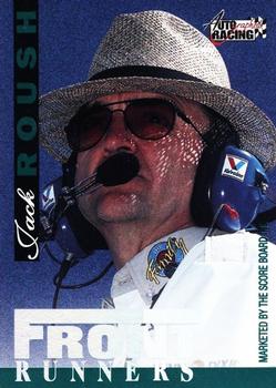 1996 Score Board Autographed - Front Runners #NNO Jack Roush/Jeff Burton's Car Front