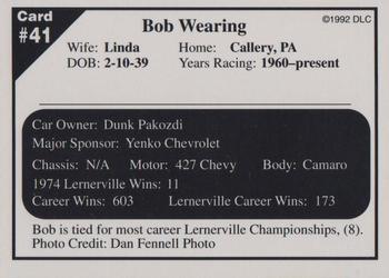 1992 Donny's Lernerville Speedway Part 2 - Silver Edition #41 Bob Wearing Back