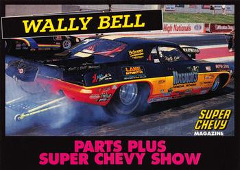 1992 Parts Plus Super Chevy Show #13 Wally Bell Front