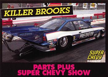 1992 Parts Plus Super Chevy Show #26 Killer Brooks Front