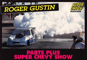 1992 Parts Plus Super Chevy Show #30 Roger Gustin Front