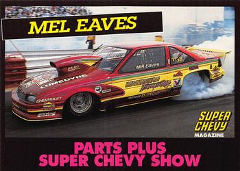1992 Parts Plus Super Chevy Show #39 Mel Eaves Front
