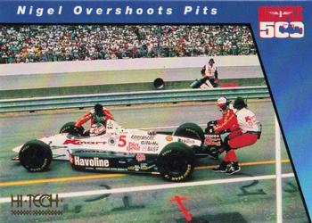 1994 Hi-Tech Indianapolis 500 #45 Nigel Overshoots Pits Front