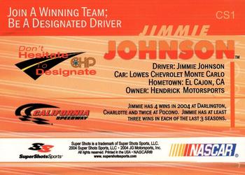 2004 Super Shots CHP California Speedway #CS1 Jimmie Johnson's Car Back