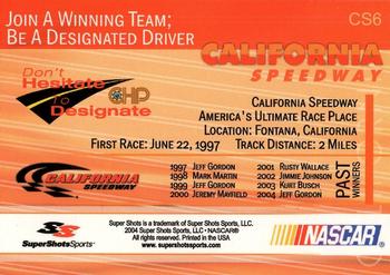 2004 Super Shots CHP California Speedway #CS6 California Speedway Back