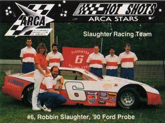 1991 Hot Shots ARCA #1402 Robbin Slaughter Front