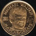 1997 Got-Um Coins - Gold Plated #NNO Michael Waltrip Front