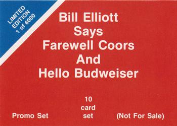 1992 Bill Elliott Says Farewell Coors And Hello Budweiser #NNO Cover Front